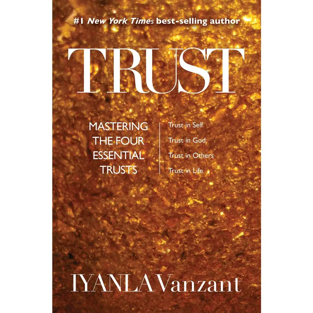 USED Book - Trust: Mastering the Four Essential Trusts: Trust in Self, Trust in God, Trust in Others, Trust in Life by Vanzant, Iyanla (Paperback) - english