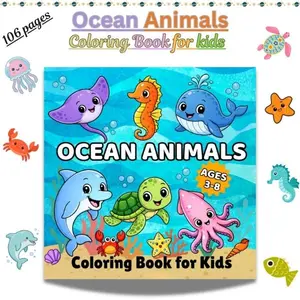 Ocean Animals Coloring Book for Kids Ages 3–8 – 50 Cute & Easy Sea Creature Designs, Sharks, Dolphins, Turtles, Toddler Preschool Coloring Book
