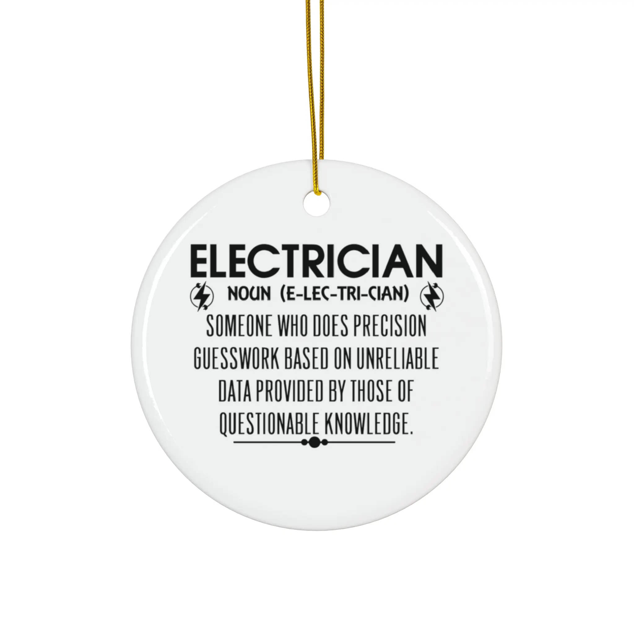 ELECTRICIAN NOUN (ELECTRICIAN) SOMEONE WHO DOES PRECISION GUESS ORNAMENT