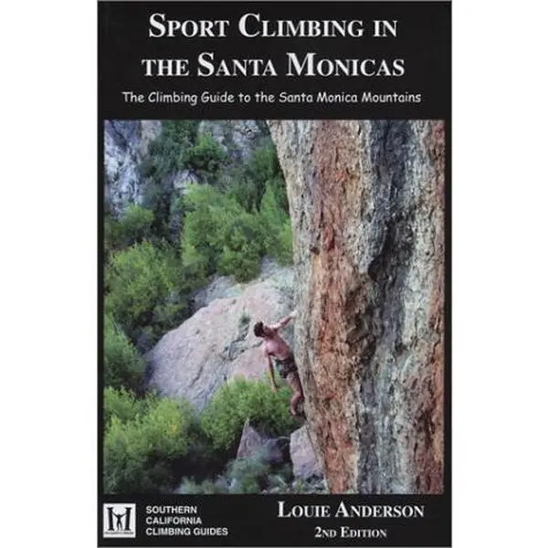 USED-Sport Climbing In The Santa Monicas: The Climbing Guide To The Santa Monica Mountains (Southern California CLimbing Guides) by Louie Anderson (Paperback)