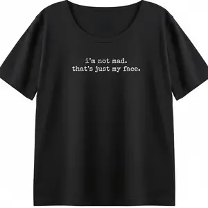 "I'm Not Mad That's Just My Face" Funny Sarcastic Tee | Relatable Meme Graphic T-Shirt | Humorous Introvert Quote Top | Sassy Statement Shirt KT0602