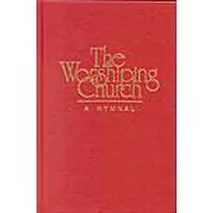 USED-The Worshiping Church: A Hymnal (Hardcover)