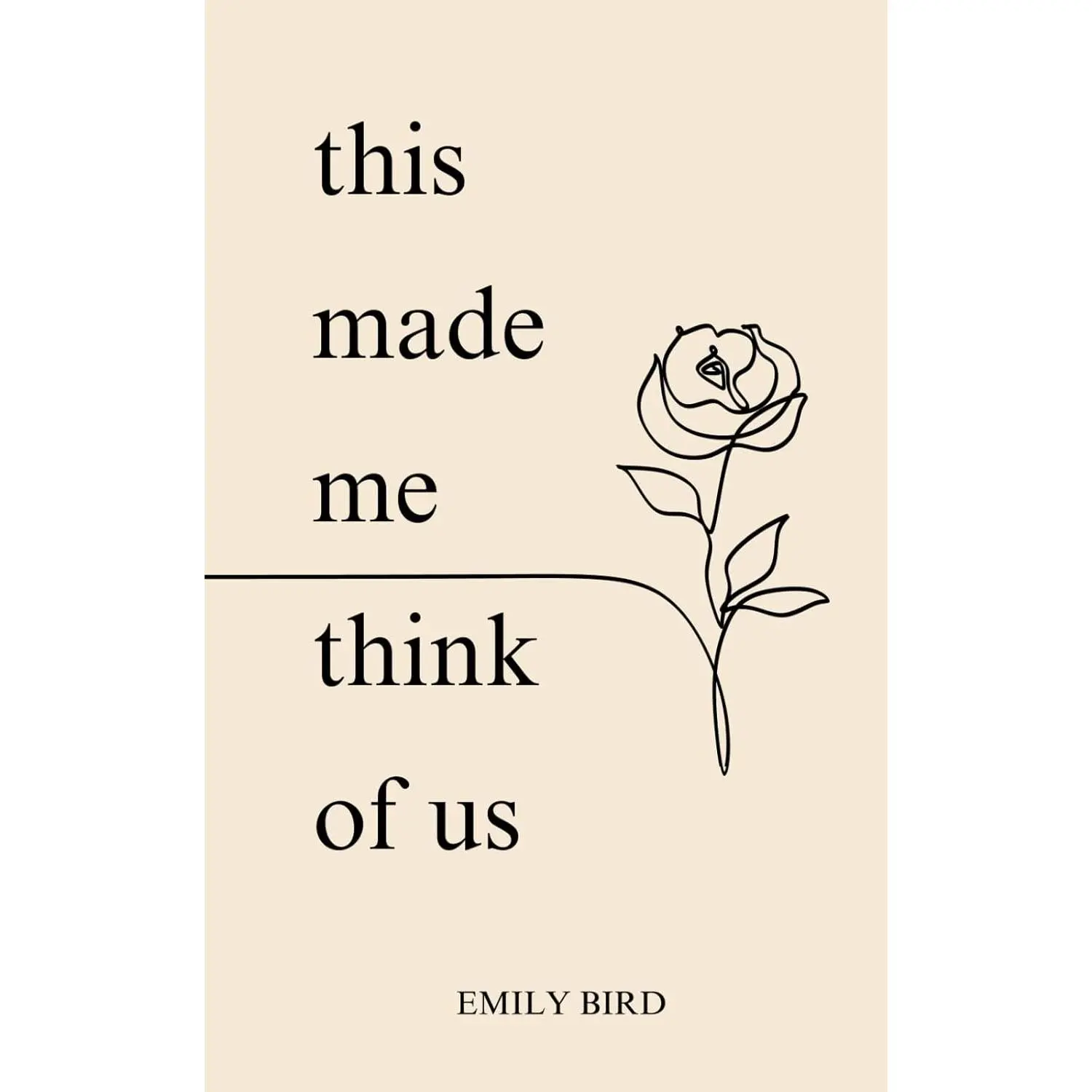 This Made Me Think of Us (Short Love Poems for Him & Her)