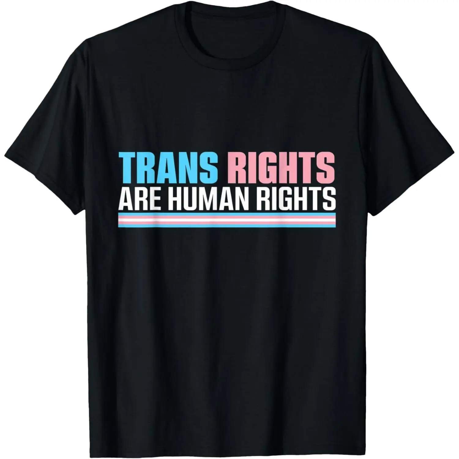 100% Cotton Trans Right Are Human Rights Transgender T-Shirt