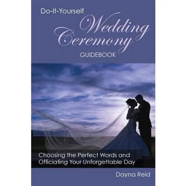 USED Book - Do-It-Yourself Wedding Ceremony Guidebook: Choosing the Perfect Words and Officiating Your Unforgettable Day by Reid, Dayna (Paperback) - english