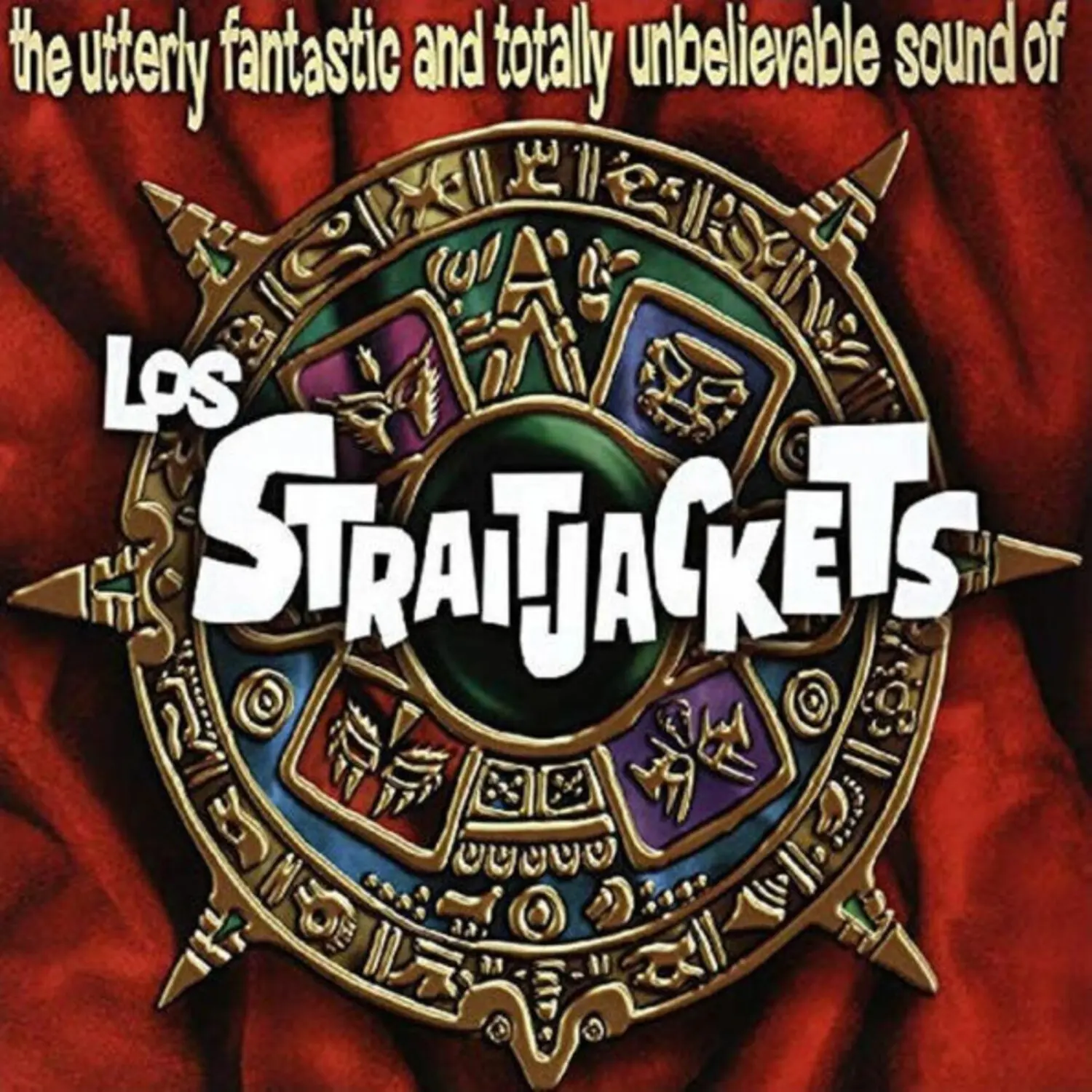 Los StraitJackets - Utterly Fantastic And Totally Unbelievable Sounds Album, 25th Anniversary Carhop Calhoun Surf Music CD [COMPACT DISC]
