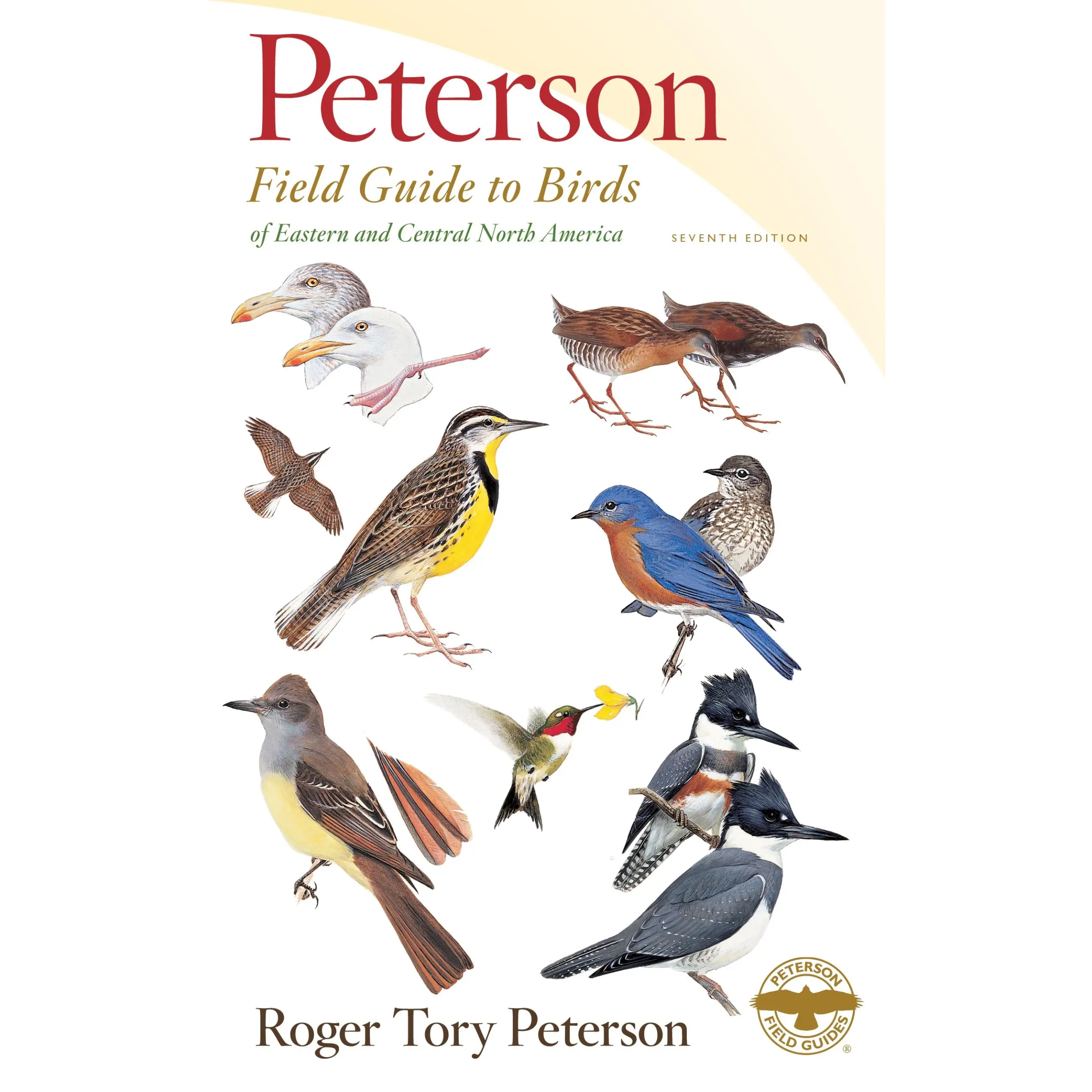 Peterson Field Guide To Birds Of Eastern & Central North America, Seventh Ed. (Peterson Field Guides) by Roger Tory Peterson [Hardback Book]