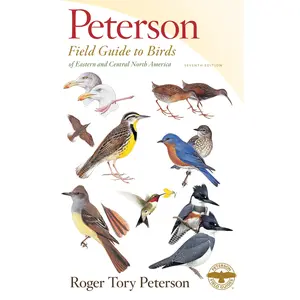 Peterson Field Guide To Birds Of Eastern & Central North America, Seventh Ed. (Peterson Field Guides) by Roger Tory Peterson [Hardback Book]