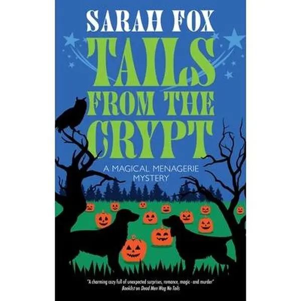 Tails from the Crypt -- Sarah Fox - Hardcover