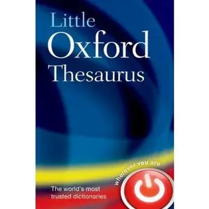 USED-Little Oxford Thesaurus by Oxford Dictionaries (Hardcover)