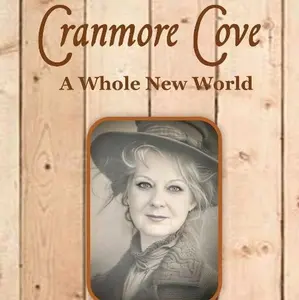 Cranmore Cove Series book 1 A Whole New World by Anna M. Arvizu Hardback Copy 6x9