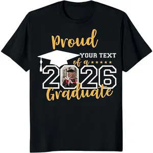 Custom Photo Graduation Shirts, Class of 2026 Family Graduation T-Shirt, Proud Family Graduation Tee, Graduate T Shirts2026