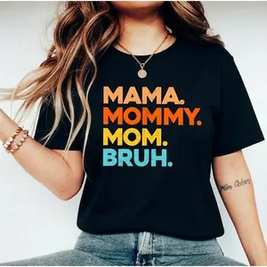 Mama Mommy Mom Bruh T-shirt, Retro Mom Shirt, Mama Shirt, Mommy Shirt, Gift for Mom Cotton Fabric, Mother's Day Gift, Top Womenswear, Full Colors