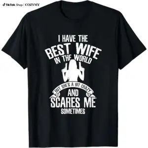 Summer t Shirts I have the best Wife Humor T-Shirt