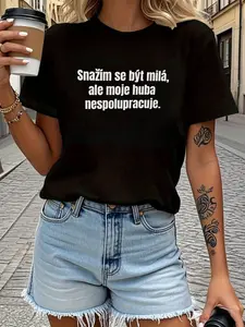 Women's Czech Phrase T-Shirt _Snazim Se Byt Mila_