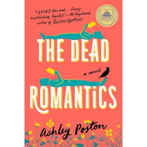The Dead Romantics: A GMA Book Club Pick (A Novel) Paperback – June 28, 2022