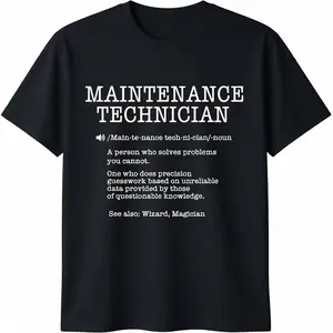 Humorous Maintenance Technician TShirt Featuring Mechanic Jokes and Black and White Print Perfect for Electricians Plumbers and HVAC Technicians AllSeason Casual Workwear Gift Idea