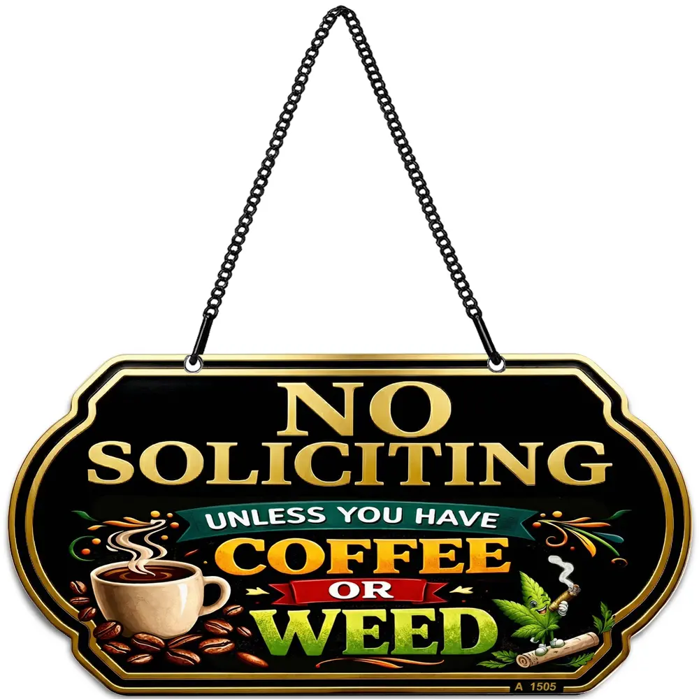 Funny No Soliciting Sign for Front Door, 10 x 5 Inch Aluminum Metal Hanging Door Sign with Chain, UV Printed Weatherproof Coffee Lover Novelty Plaque for Porch, Wall, Fence or Entryway