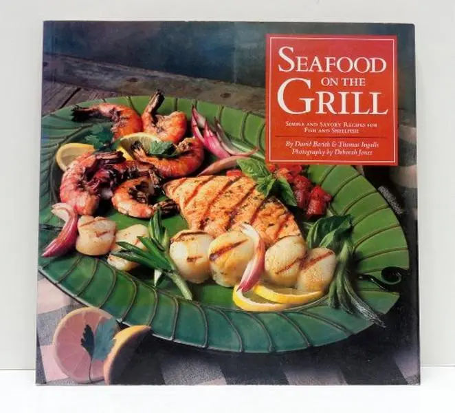 USED-Seafood on the Grill: Simple and Savory Recipes for Fish and Shellfish by David Barich (Paperback)