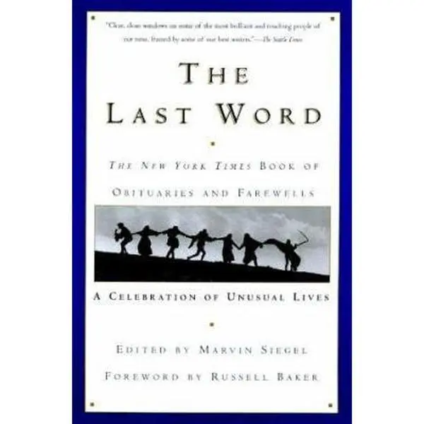 USED Book - The Last Word the New York Times Book of Obituaries and Farewells: A Celebration of Unusual Lives (Paperback) - english