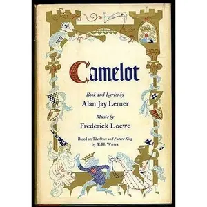 USED-Camelot by Alan Jay Lerner (1961) Hardcover by Alan Jay Lerner (Hardcover)