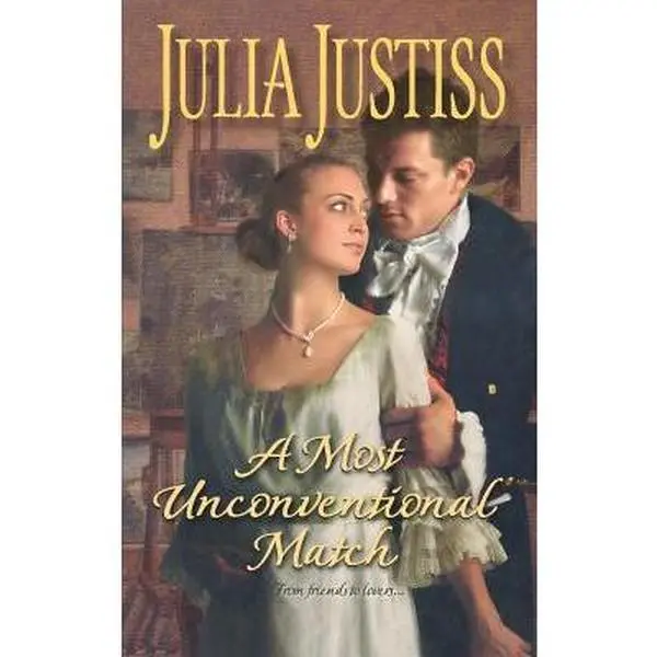 USED-A Most Unconventional Match by Julia Justiss (Unknown)