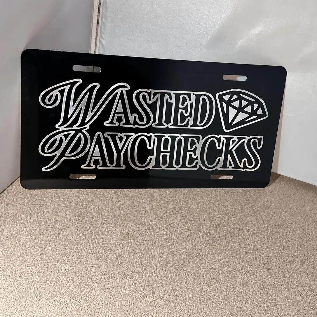 Wasted Paychecks Black License Plate, Funny 12x6 Aluminum Vanity Car Tag, Truck SUV Garage Decor, Automotive Gift for Men