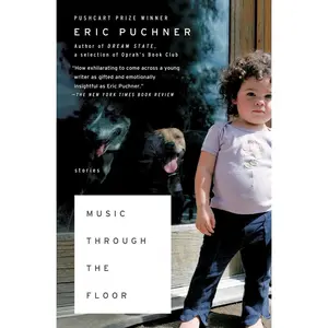 USED-Music Through the Floor by Puchner, Eric (Paperback)