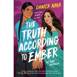 The Truth According to Ember -- Danica Nava - Paperback