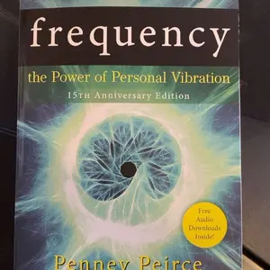 the power of personal vibration Frequency: The Power of Personal Vibration (15th Anniversary Edition) --  Penney Peirce - Paperback
