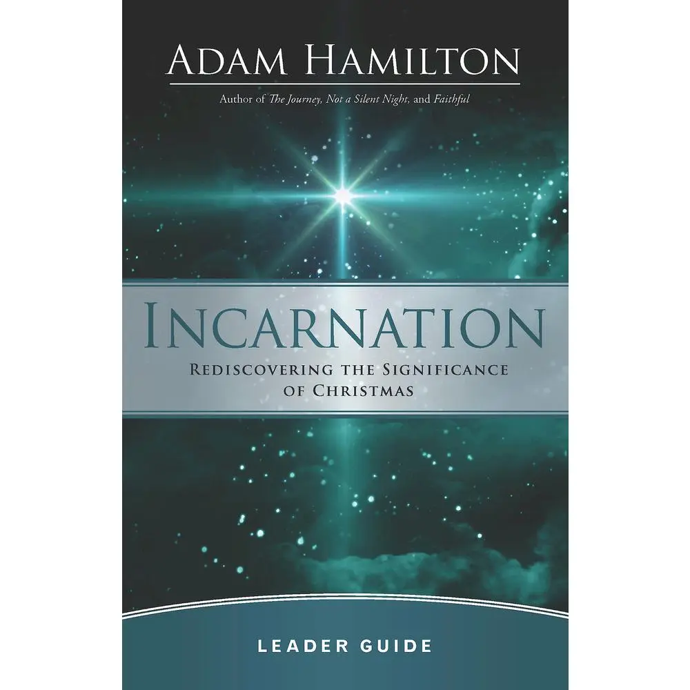 USED-Incarnation Leader Guide: Rediscovering the Significance of Christmas by Hamilton, Adam (Paperback)