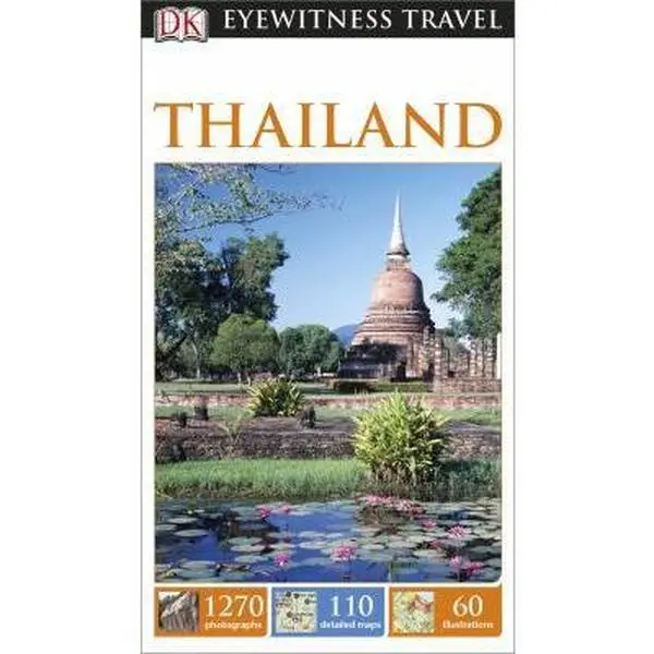 USED-DK Eyewitness Travel Guide: Thailand by DK Travel (Paperback)
