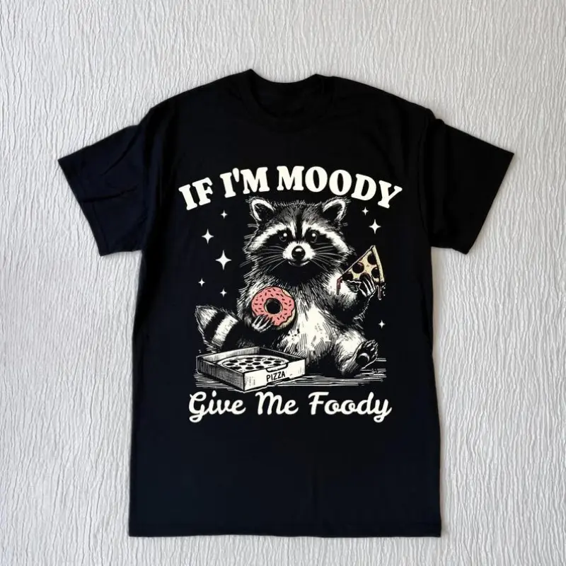 Retro Raccoon If I'm Moody Give Me Foody Shirt, Vintage Raccoon Meme T-Shirt, Washed Distressed Tee, Funny Women Tee, Teenager Gift