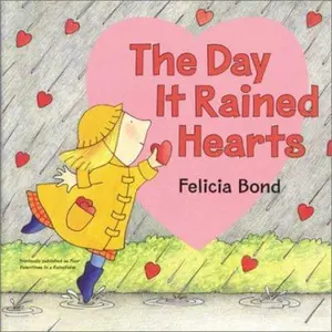 USED-The Day It Rained Hearts Board Book by Felicia Bond (Unknown)
