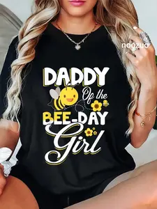 100% Cotton Unisex Daddy of The Bee Day Girl Bee Birthday Party Theme T-Shirt Casual Top