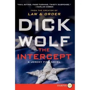 USED-The Intercept: A Jeremy Fisk Novel by Wolf, Dick (Paperback)