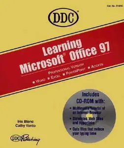 USED-Learning Microsoft Office 97: Word, Excel, Powerpoint, Access : Professional Version by Iris Blanc (Hardcover)