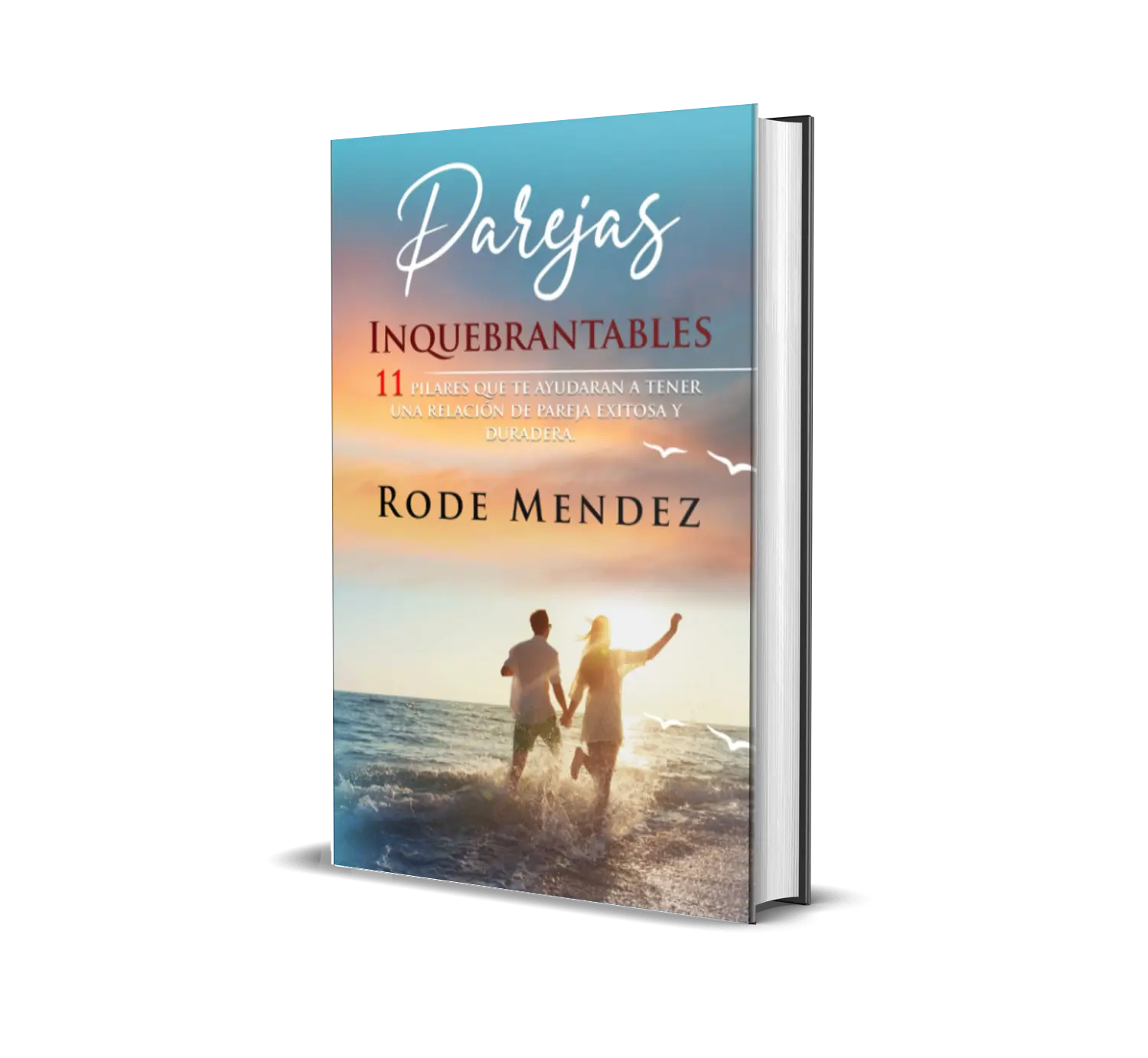 Parejas Inquebrantables: Claves para una Relación Fuerte