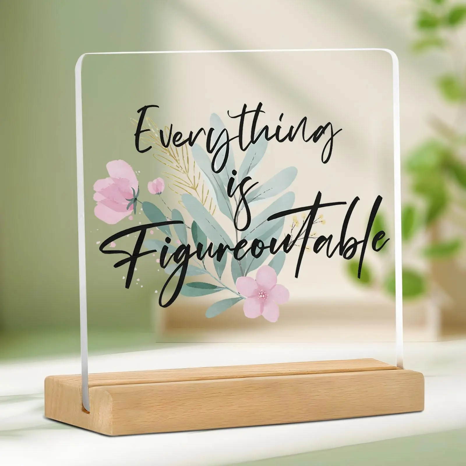 Flower & Letter Pattern Clear Acrylic Plaque with Wooden Base, Creative Desktop Ornament, Inspirational Gift for Women & Men, Decor