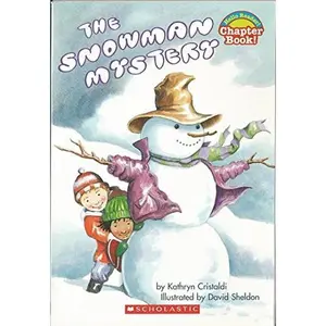 USED-The Snowman Mystery (Hello Reader Chapter Book) by Kathryn Cristaldi (Paperback)