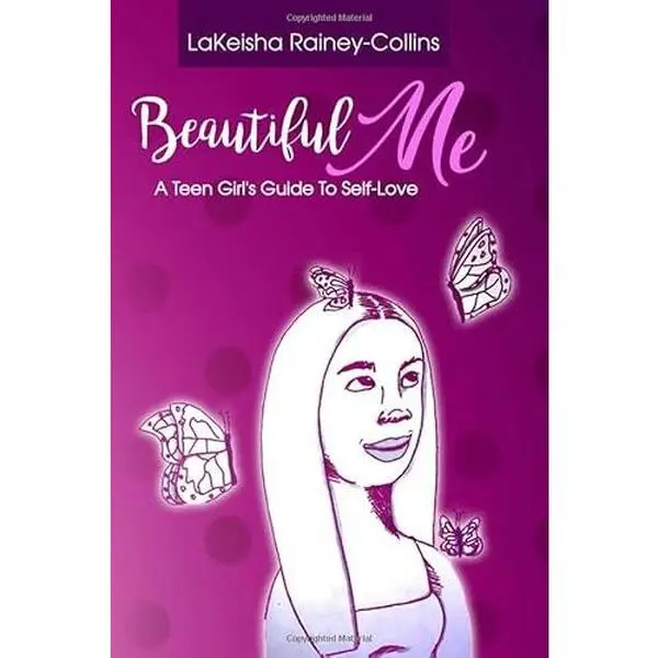 USED-Beautiful Me: A Teen Girl's Guide to Self-Love by LaKeisha Rainey-Collins (Paperback)