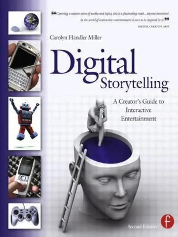 USED-Digital Storytelling: A creator's guide to interactive entertainment by Carolyn Handler Miller (Paperback)