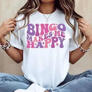 Bingo Makes Me Happy Print T Shirt Women Casual Short Sleeve Top Fashion Statement Tee