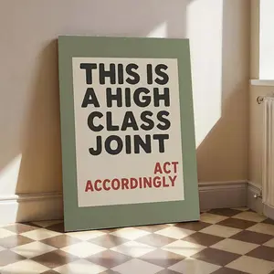 Retro Funny Poster – High Class Joint Olive Green Wall Art Poster