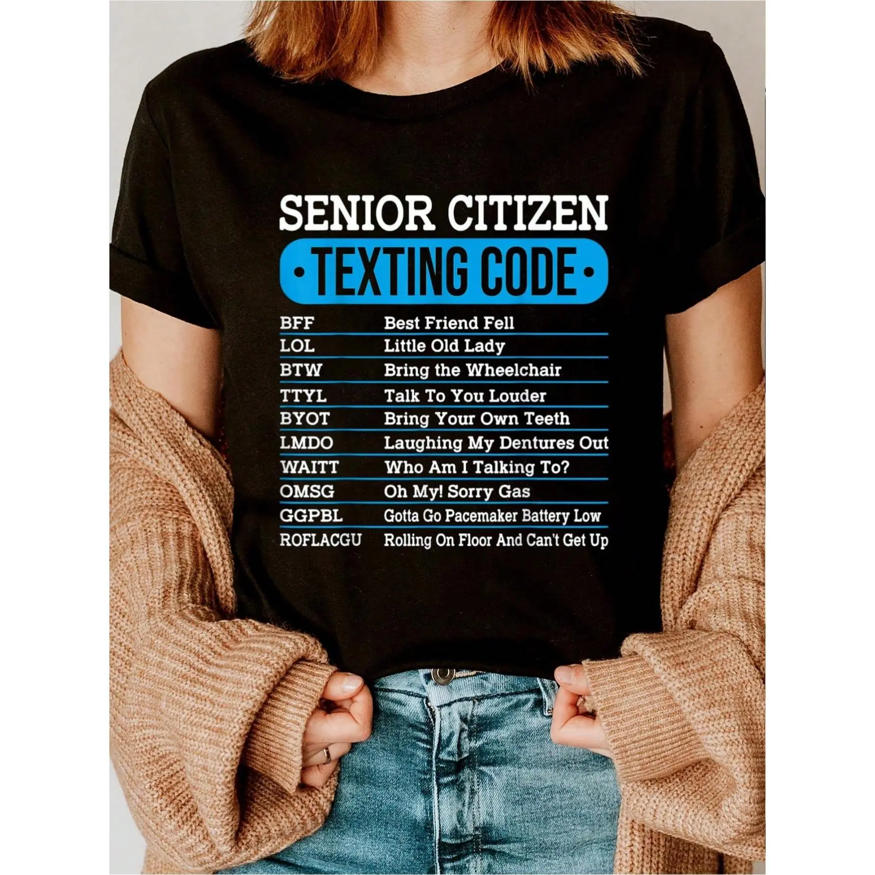 Senior Citizen Texting Code Funny Old People Gift Idea T-Shirt Printed T-Shirt. Short-Sleeved Crew Neck Casual Top. Suitable For All Seasons. Women's Wear graphic tees women crop tops summer outfits for women summer tops T-Shirt