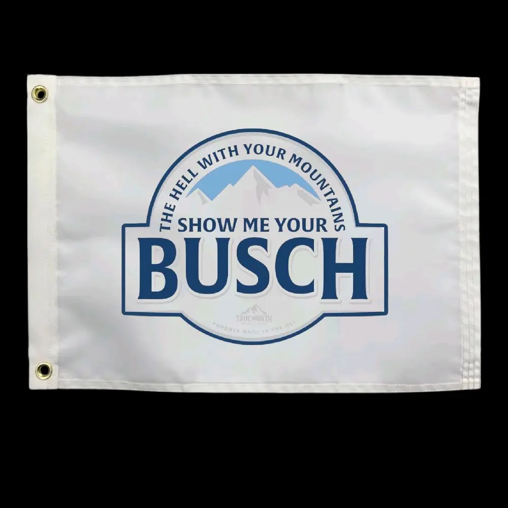 Show me your busch