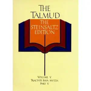 USED-The Talmud, The Steinsaltz Edition, Vol. 5: Tractate Bava Metzia, Part 5 by Rabbi Adin Steinsaltz (Hardcover)