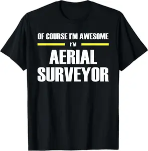 The Original Awesome Aerial Surveyor T-Shirt