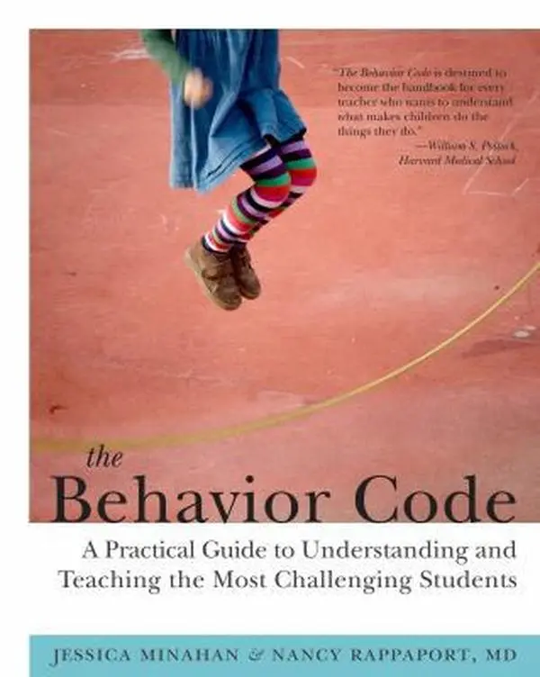 USED Book - The Behavior Code: A Practical Guide to Understanding and Teaching the Most Challenging Students by Minahan, Jessica (Paperback) - english