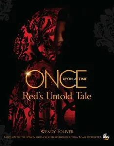 USED-Once Upon a Time: Red's Untold Tale by Toliver, Wendy (Paperback)